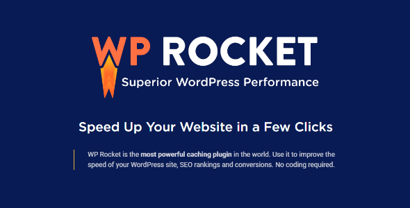 WP Rocket v3.22.0.3 – Cache Plugin for WordPress